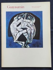 Guayasamin. Musée d'art moderne de la ville de Paris 1973.