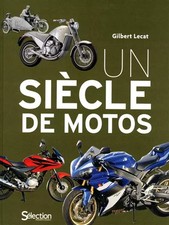UN SIECLE DE MOTOS, Gilbert