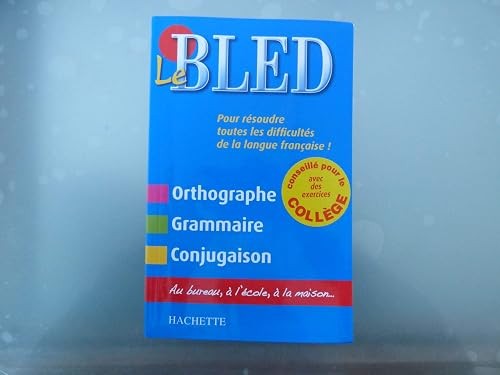 Bled orthographe grammaire - le, bled: