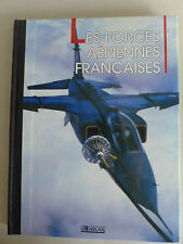 Collectif - Les forces aériennes françaises / éditions Atlas - 1991