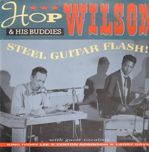 Hop wilson his buddies steel - hop,