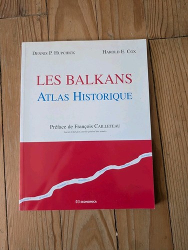 Les balkans atlas historique