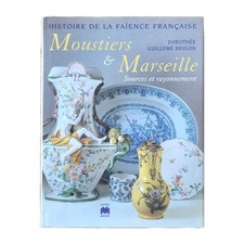 Moustiers et Marseille