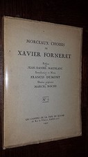 MORCEAUX CHOISIS DE XAVIER FORNERET - 1941 - Ill. Marcel Roche - Envois