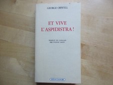 GEORGE ORWELL - ET VIVE L' ASPIDISTRA EDITIONS CHAMPS LIBRE 1982 E.O