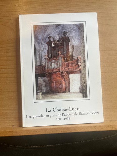 Chaise dieu grandes orgues - la, chaise-dieu