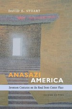 David E. Stuart Anasazi