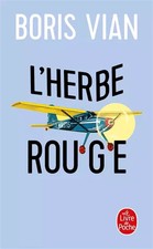 L'herbe rouge, Boris Vian