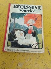 BD ,  BANDE DESSINEE BECASSINE , EO 1929  ,  BECASSINE NOURRICE