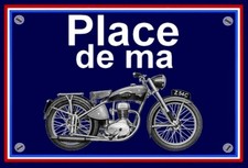 plaque " PLACE DE MA