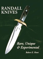 Robert E. Hunt Randall Knives