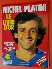  ⚽ FOOT MAGAZINE n° 1 " LE LIVRE D'OR - MICHEL PLATINI " 1987 COMPLET POSTERS ?