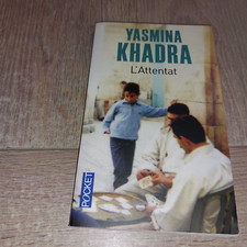 L'ATTENTAT / YASMINA KHADRA