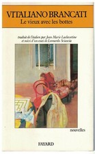 Le Vieux avec des Bottes Vitaliano Brancati Guerre Civile Espagnole Fascisme