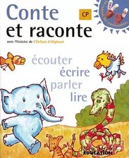 Francais Cp. Conte Et Raconte