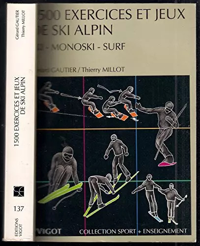1500 exercices jeux ski - 1500, de