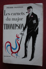 LES CARNETS DU MAJOR THOMPSON -  1954  -    PIERRE DANINOS  -
