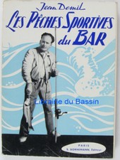 Les pêches sportives du bar Jean Demil 1963