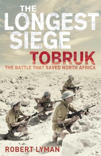 Robert lyman the longest siege - the,