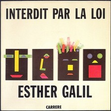 ESTHER GALIL INTERDIT PAR LA LOI 45T SP 1988 CARRERE 14.416 DISQUE NEUF / MINT