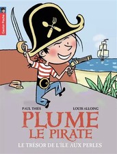 Plume le pirate, Tome 2 : Le trésor de l'île aux Perles, Paul Thiès