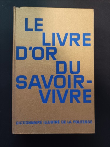 Livre du savoir - d'or, savoir-vivre