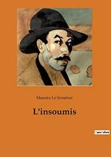 L'insoumis, Maurice Le