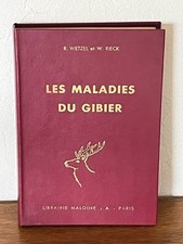 Ancien livre de  chasse - Les maladies du gibier 1965 - fusil cartouches balles