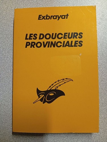 Les douceurs provinciales - , |