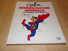 Livre " Démobilisation générale Cabu " 2009