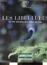 Les libellules la vie secrète
