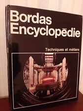 Bordas Encyclopédie  Techniques Et Métiers