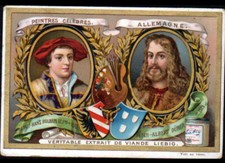 IMAGE chromo LIEBIG / PEINTRE d'ALLEMAGNE / Hans HOLBEIN & Albert DURER