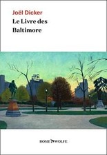 Le Livre des Baltimore de Dicker, Joël | Livre | état très bon