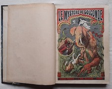 MYSTERE GOLCONDE/SIGNE ROUGE/ TOUR AIGLES RELIURE AMATEUR BONNE PRESSE 1925