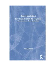 Hyper-Socialised: How Teachers