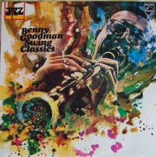 Disque Vinyl 33T BENNY GOODMAN "Swing Classics" - Jazz