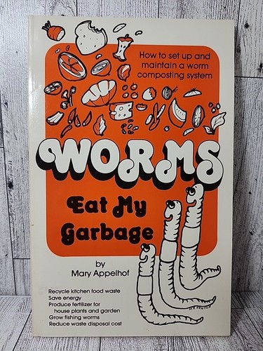 Worms eat garbage - garbage, mary