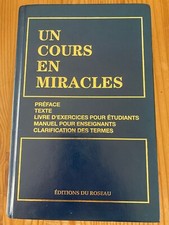 un cours en miracle editions du roseau