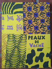 DE MOOR & DESBERG - Tirage de Tête PEAUX DE VACHE - Bédéscope - limité à 75 ex !