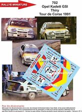 DECALS 1/43 REF 0702 OPEL KADETT GSI THIRY TOUR DE CORSE 1991 WRC RALLY RALYE