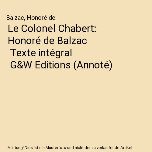 Colonel chabert honoré de - chabert:,