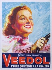 ANONYME VEEDOL  POUR VOTRE MOTEUR L'HUILE QUI RESITE A LA CHALEUR  old poster