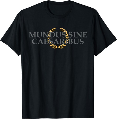 Mundus sine caesaribus latin - sine,