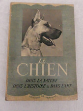 Le Chien Dans La Nature, Dans L’Histoire Et Dans L’Art By Marcel Uze 1951