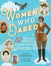 Women Who Dared, Skeers