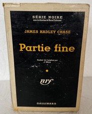 SERIE NOIRE N° 205/ PARTIE FINE/ JAMES HADLEY CHASE/ 1954