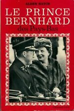 Le prince Bernhard des Pays-Bas - Alden Hatch - V191156