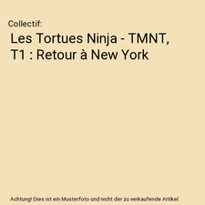 Les Tortues Ninja - TMNT, T1 