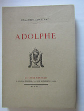 Adolphe / Benjamin Constant   / Le livre français 1923 / Edition numérotée